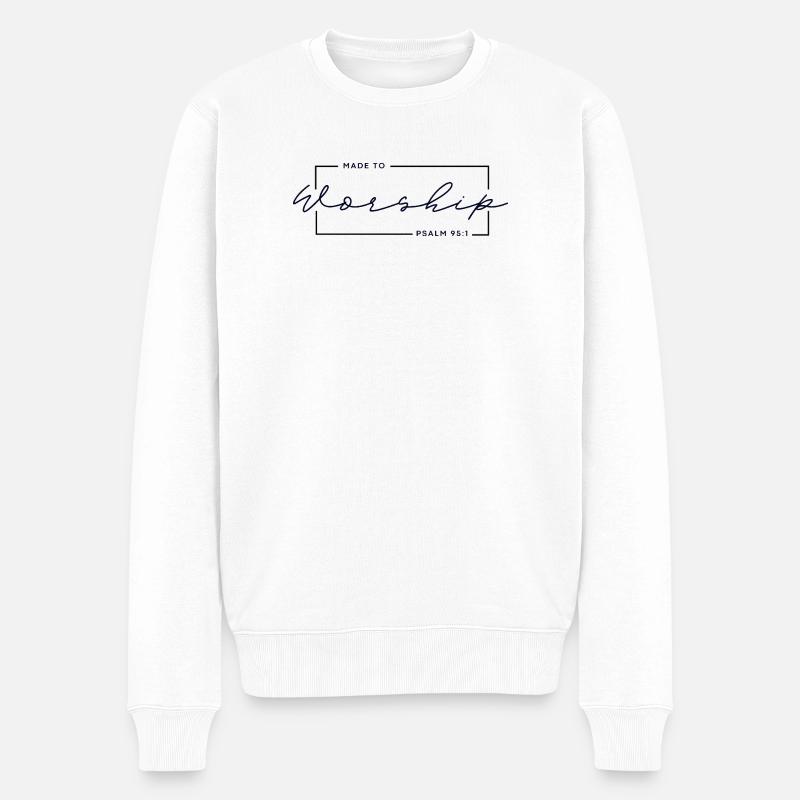 🙏Zum Gottesdienst gemacht – Psalm 95,1 Christliches T-Shirt - Männer Premium Bio Pullover - Weiß