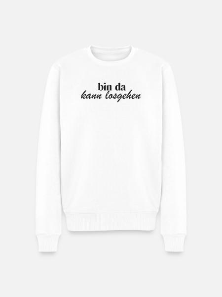 bin da kann losgehen schwarz - Männer Premium Bio Pullover - Weiß