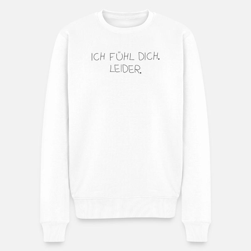 Ich fühl dich - Männer Premium Bio Pullover - Weiß