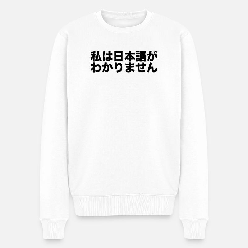 Ich verstehe kein Japanisch - Männer Premium Bio Pullover - Weiß