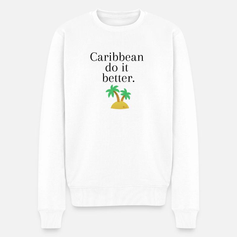 Caribbean do it better - Pull Premium bio Homme - blanc