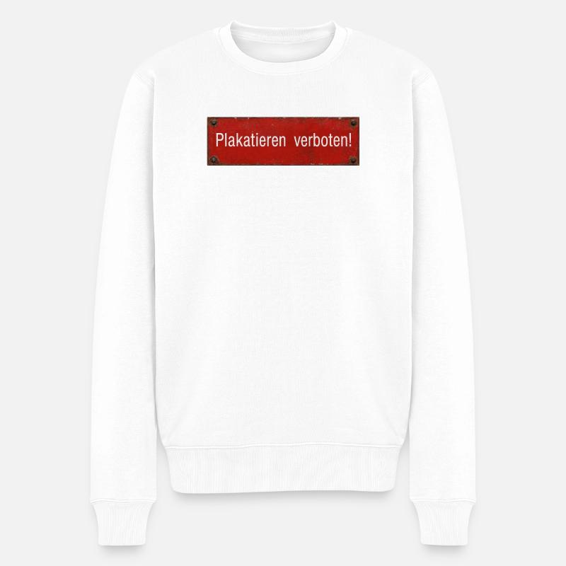 Verbotenes Plakat-Schild - Männer Premium Bio Pullover - Weiß