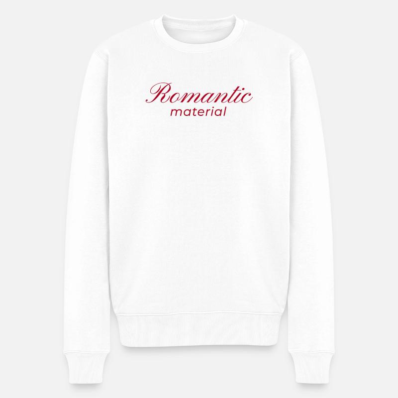 Conception typographique Matériel romantique - Pull Premium bio Homme - blanc