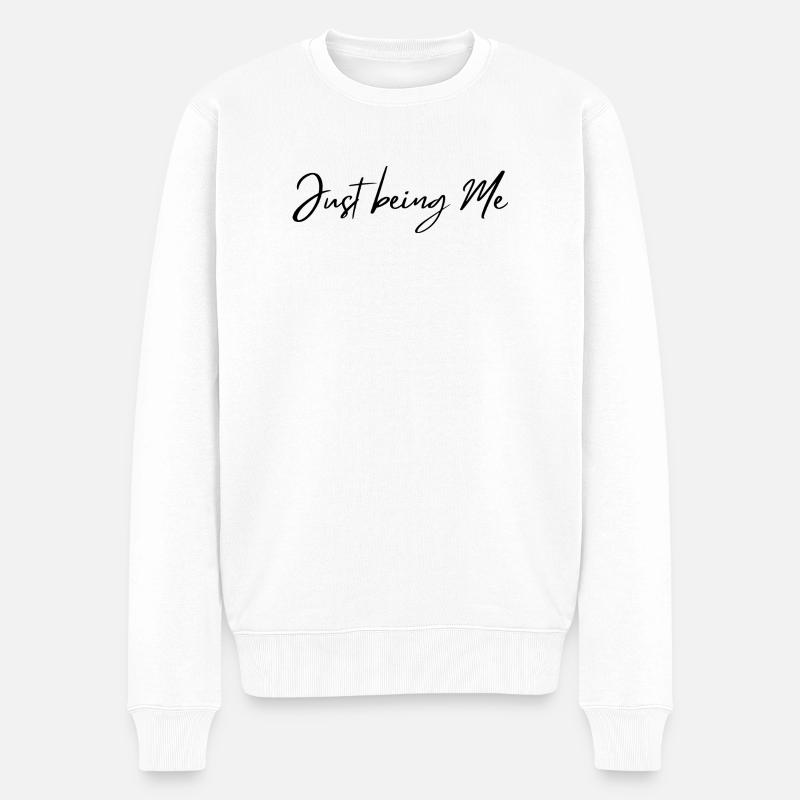 Juste être moi-même - Pull Premium bio Homme - blanc