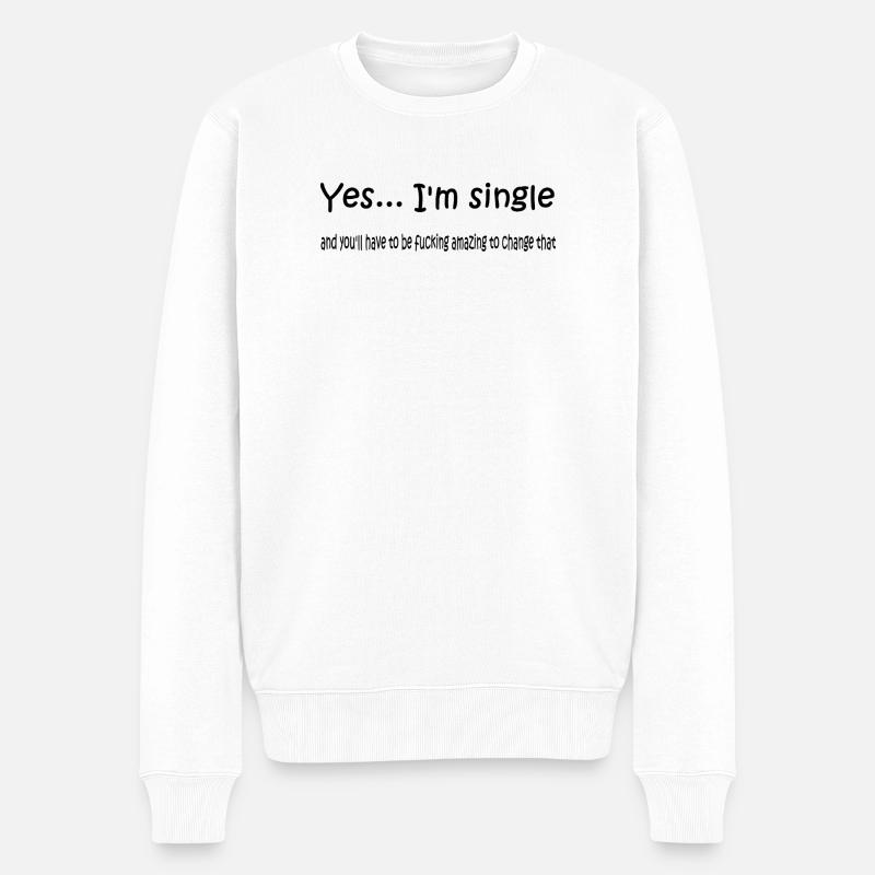 yes_i_am_single - Pull Premium bio Homme - blanc