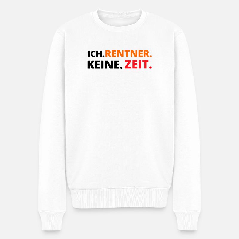 Rentner Funshirt - Rentner Sprüche – Ruhestand - Männer Premium Bio Pullover - Weiß