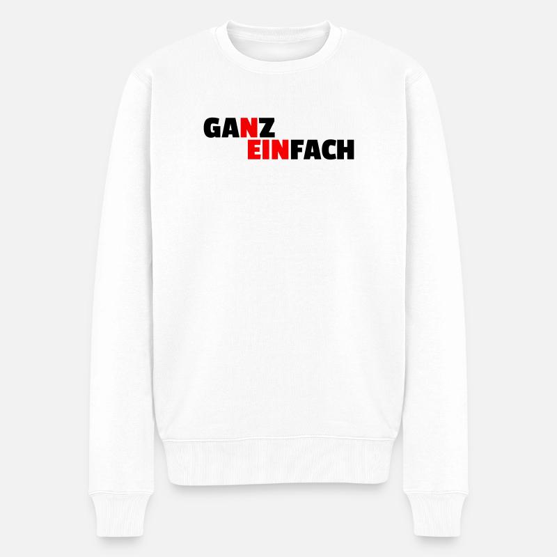 GANZ EINFACH NEIN - Männer Premium Bio Pullover - Weiß