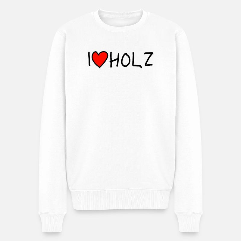 Holz Holzfäller Lustiger Spruch - Männer Premium Bio Pullover - Weiß
