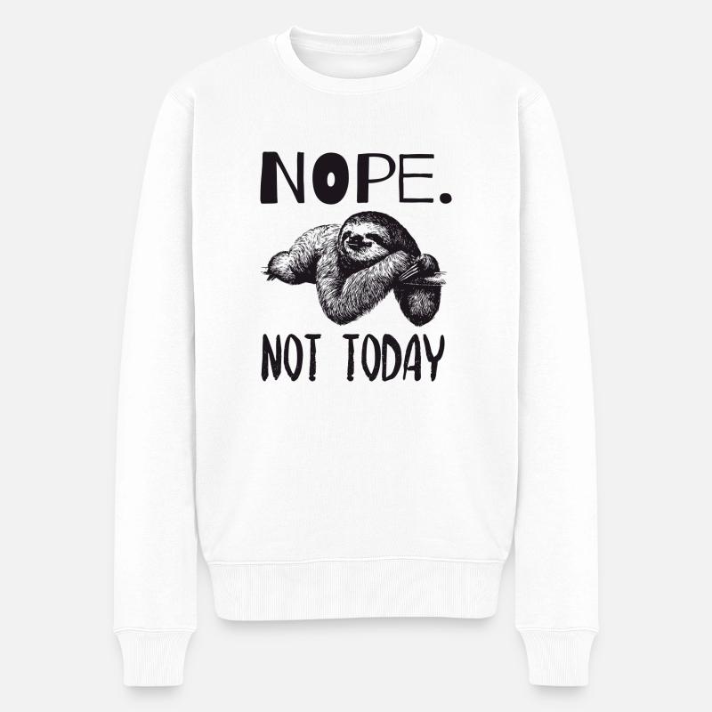 Not today Faultier Sloth Design - Männer Premium Bio Pullover - Weiß