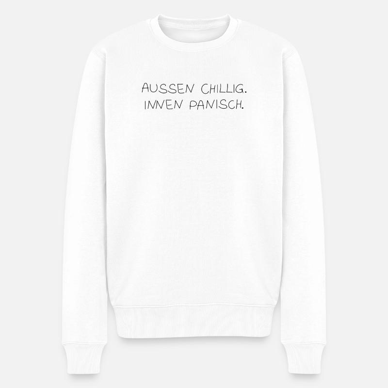 Außen chillig. Innen panisch. - Männer Premium Bio Pullover - Weiß