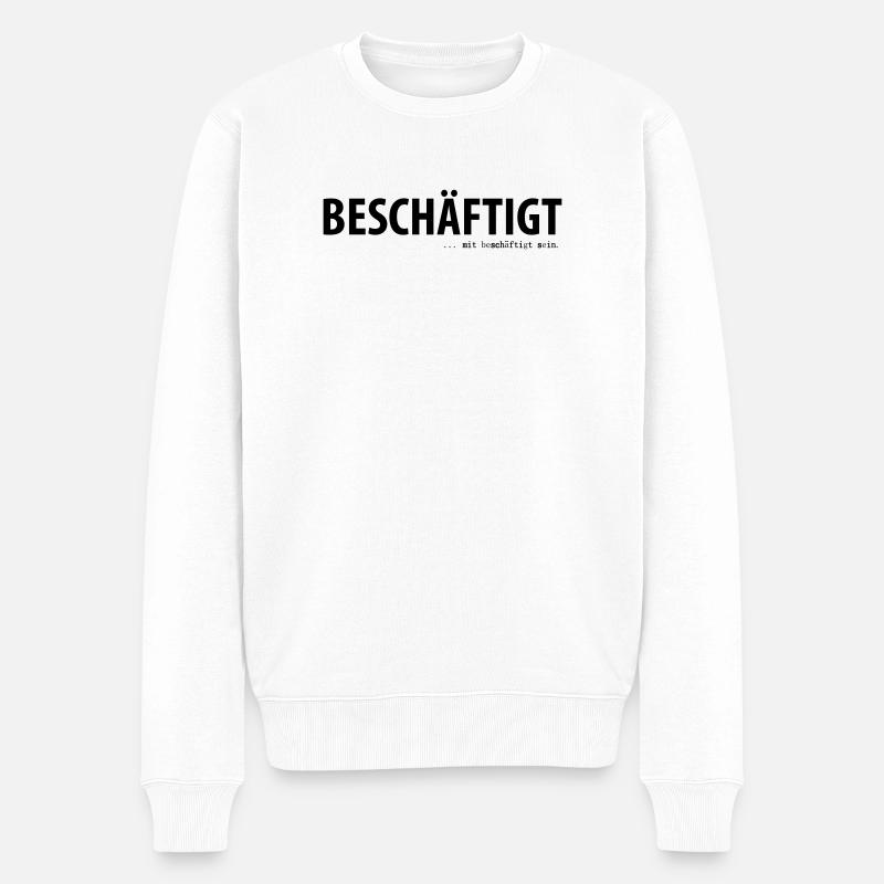 Occupé... être occupé - Pull Premium bio Homme - blanc