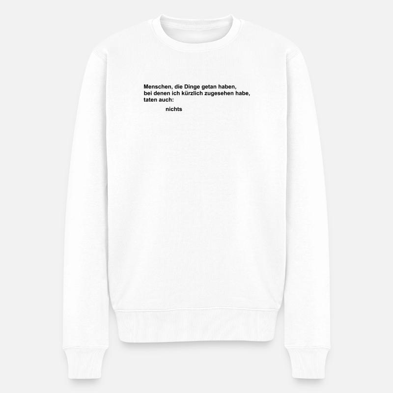 also done - Men's Premium Organic Jumper - white