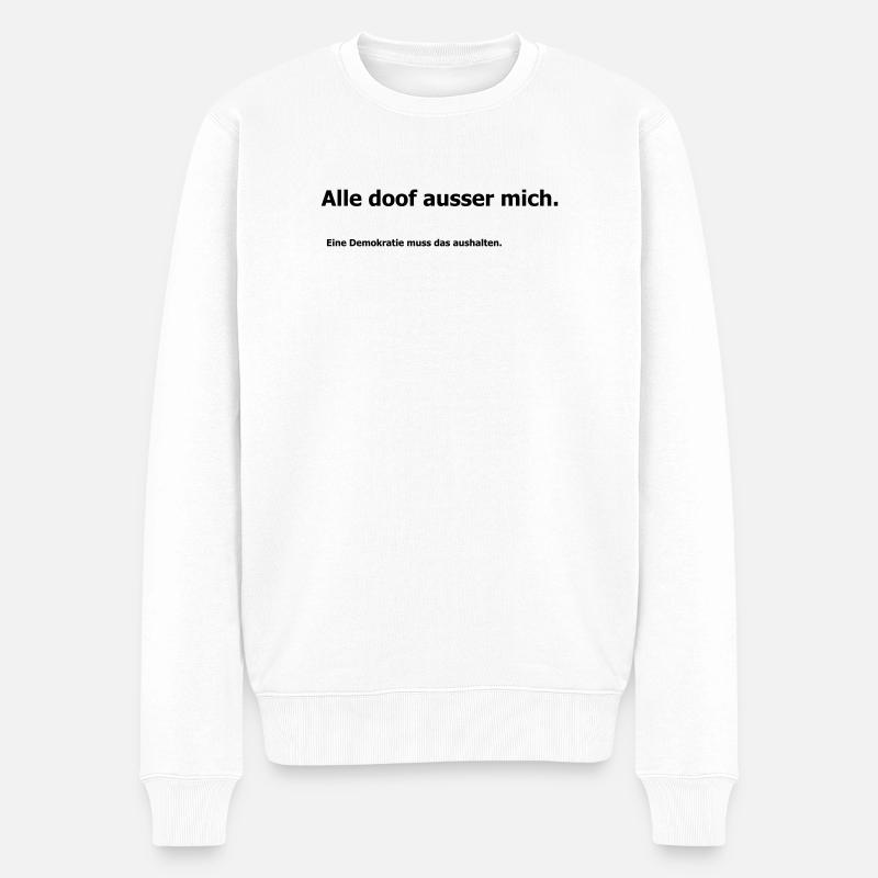 Demokratie - Männer Premium Bio Pullover - Weiß