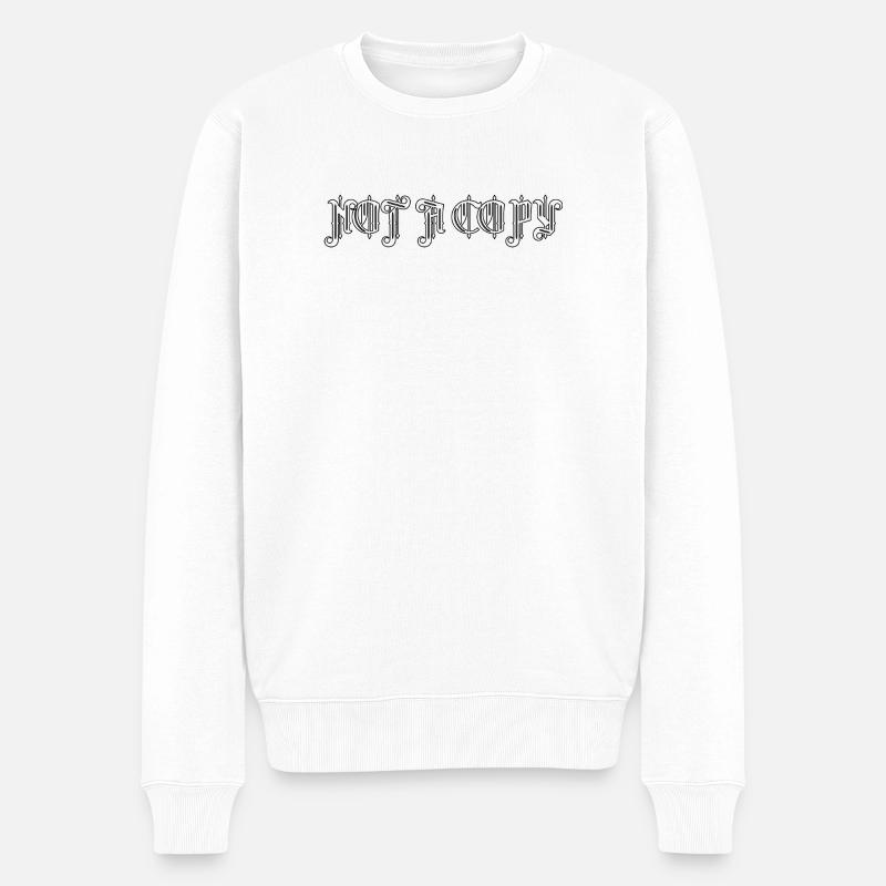 Not a Copy  - Männer Premium Bio Pullover - Weiß