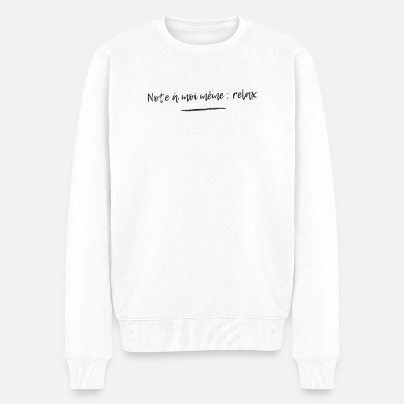 Humor: Anmerkung an mich selbst: Entspann dich - Männer Premium Bio Pullover - Weiß