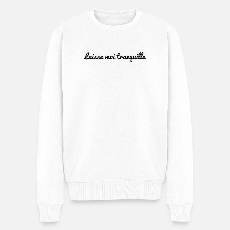 LAISSE MOI TRANQUILLE - Pull Premium bio Homme - blanc