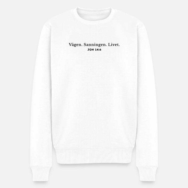 Die Art und Weise. Die Wahrheit. Leben. - Männer Premium Bio Pullover - Weiß