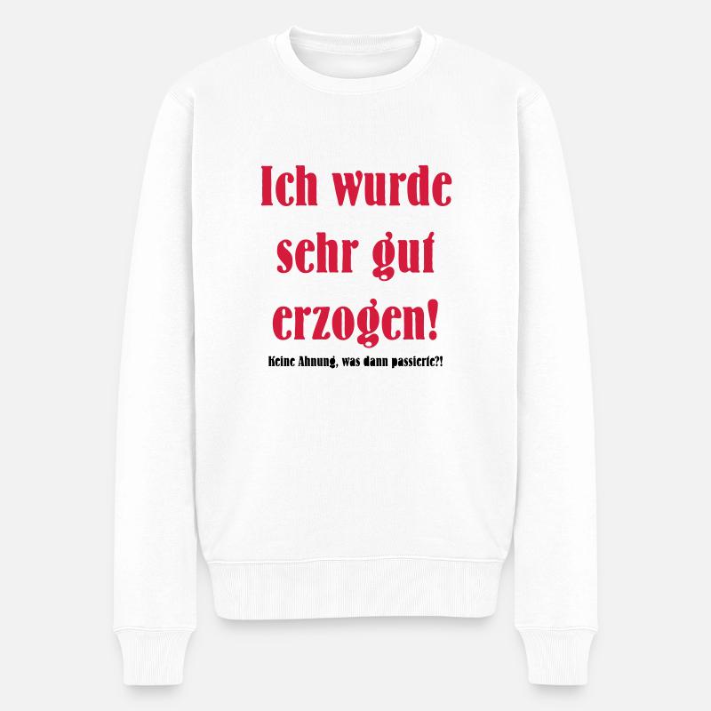 erzogen - Männer Premium Bio Pullover - Weiß