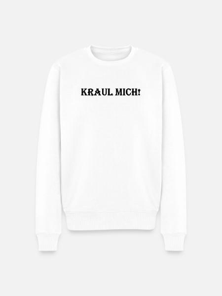 Kraul mich! - Männer Premium Bio Pullover - Weiß