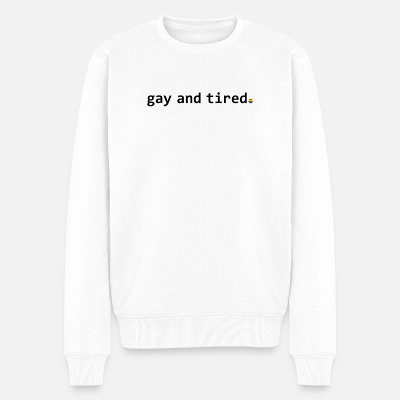 Gay et fatigué (Rainbow Flag) - Pull Premium bio Homme - blanc