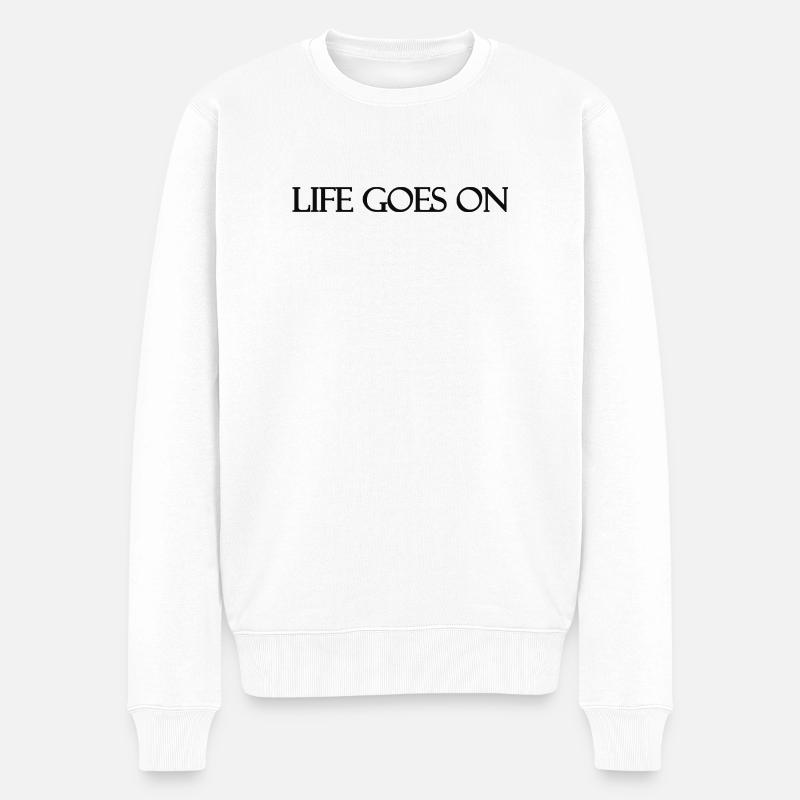 Life goes on - Männer Premium Bio Pullover - Weiß