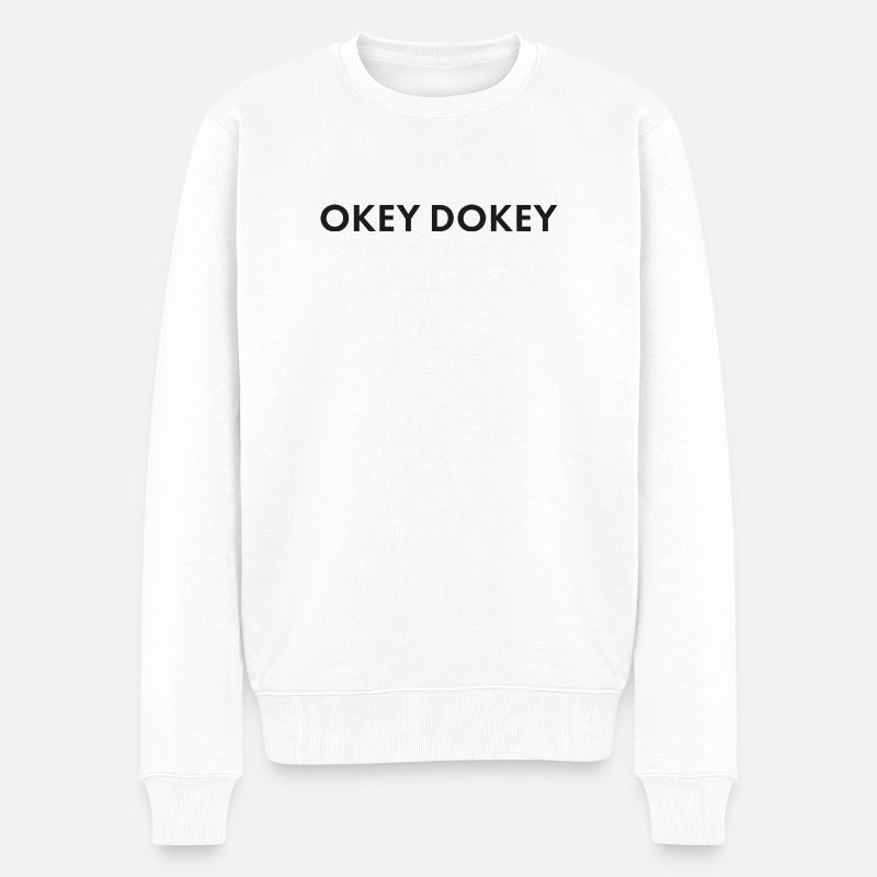 Okay Dokey - Männer Premium Bio Pullover - Weiß