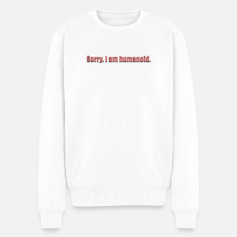 désolé, je suis humanoid_black_shad - Pull Premium bio Homme - blanc