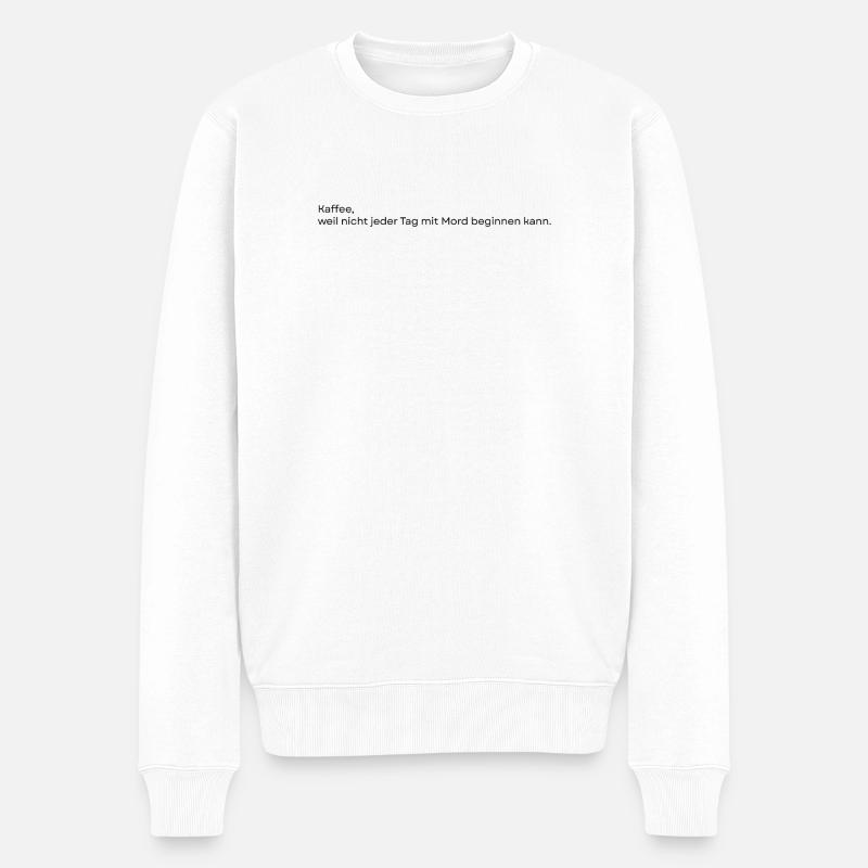 Kaffee_Spruch - Männer Premium Bio Pullover - Weiß