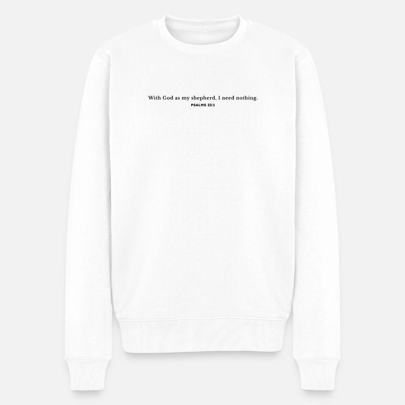 Avec Dieu comme berger, je n’ai besoin de rien. - Pull Premium bio Homme - blanc