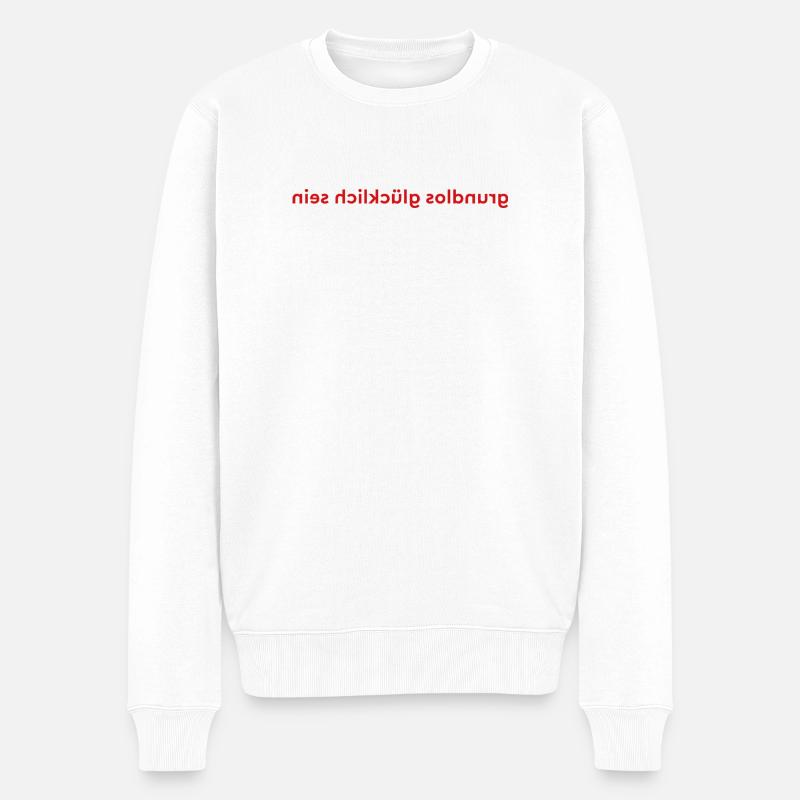Être heureux sans raison - Pull Premium bio Homme - blanc