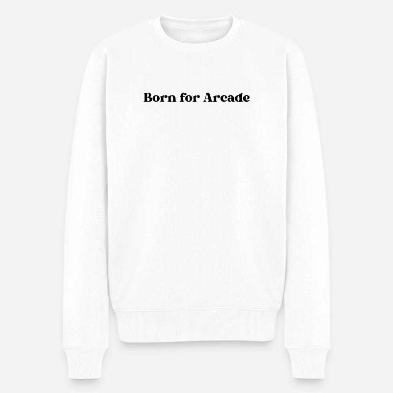 Born for Arcade - Männer Premium Bio Pullover - Weiß