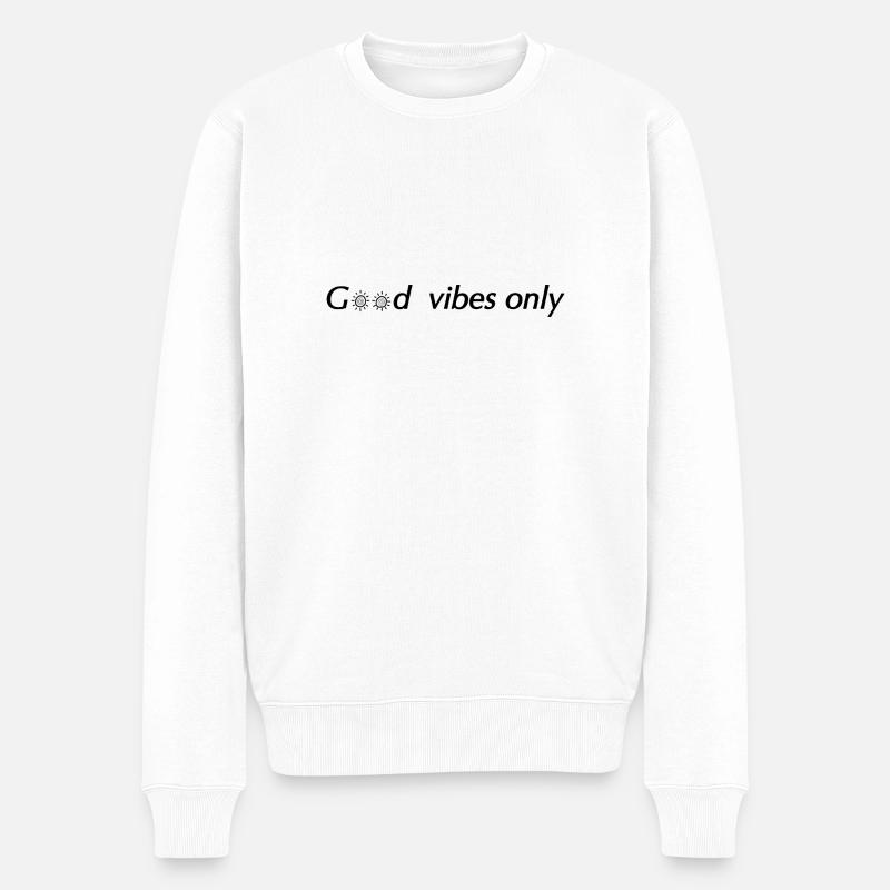 Good Vibes Only - Männer Premium Bio Pullover - Weiß