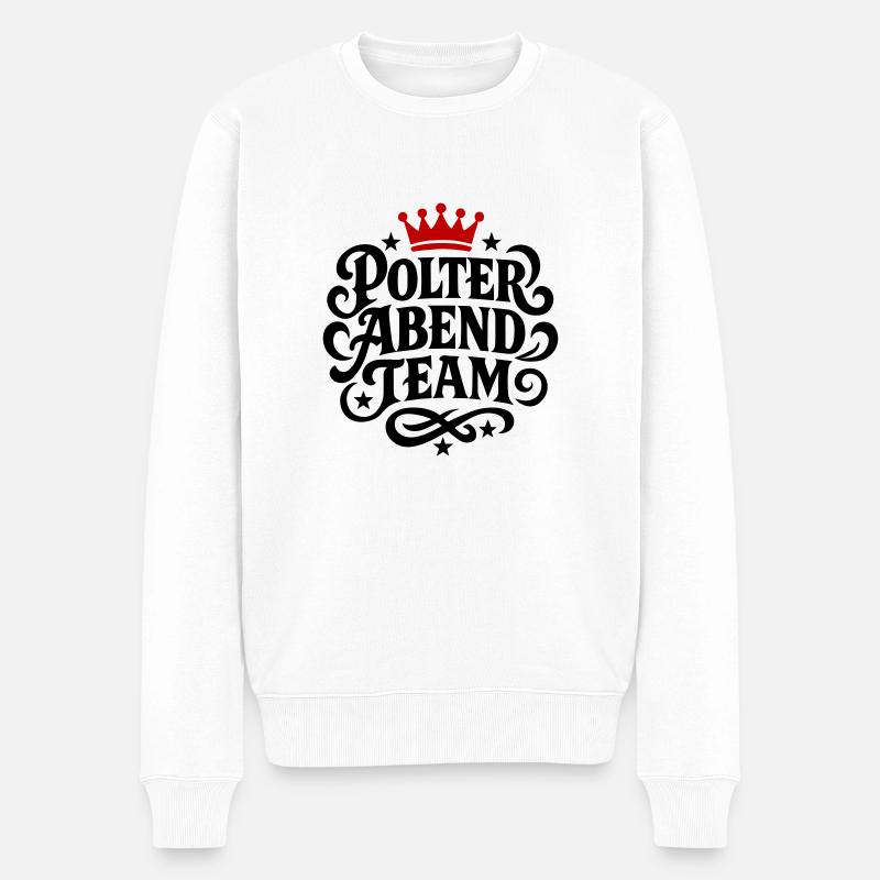 Polter Abend Team - Männer Premium Bio Pullover - Weiß