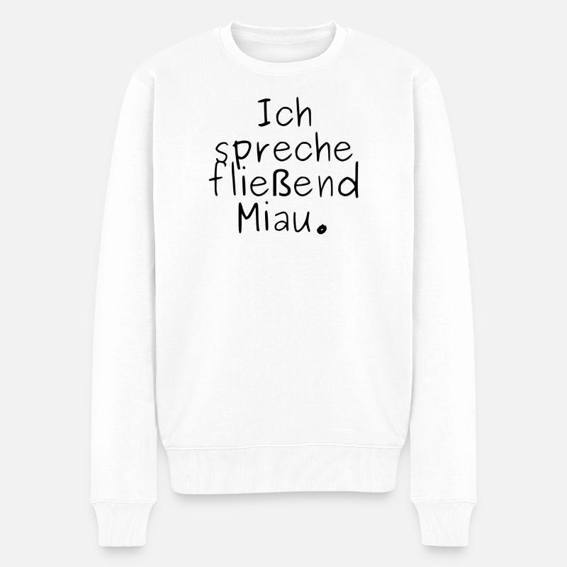 Lustige Katzen-Sprüche - Männer Premium Bio Pullover - Weiß