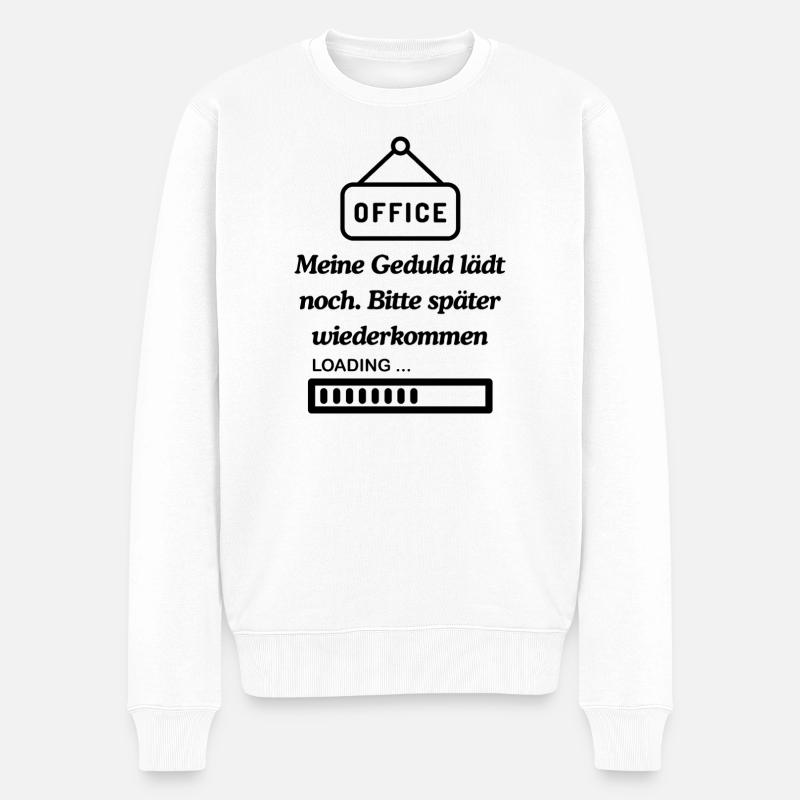 Lustiger Spruch fürs Büro - Männer Premium Bio Pullover - Weiß