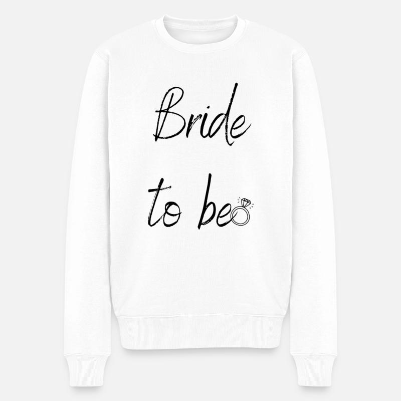 Bride to be - Männer Premium Bio Pullover - Weiß