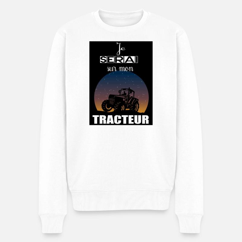 Je serai sur mon tracteur - Pull Premium bio Homme - blanc