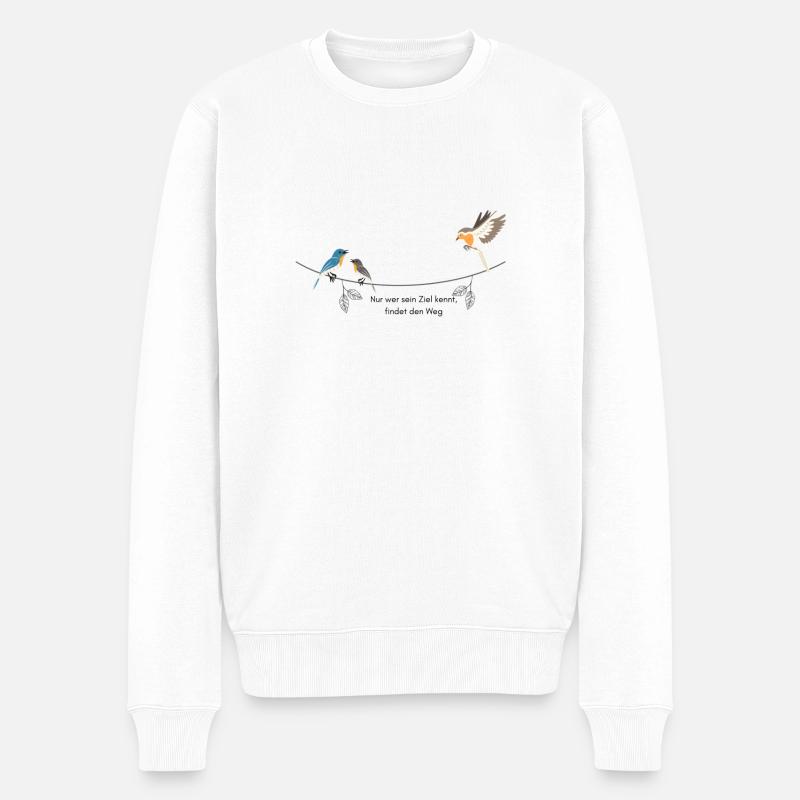 Vögel mit Spruch - Männer Premium Bio Pullover - Weiß