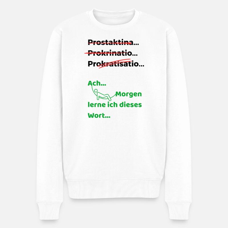 Prokrastination lustiger Spruch Hängematte - Männer Premium Bio Pullover - Weiß
