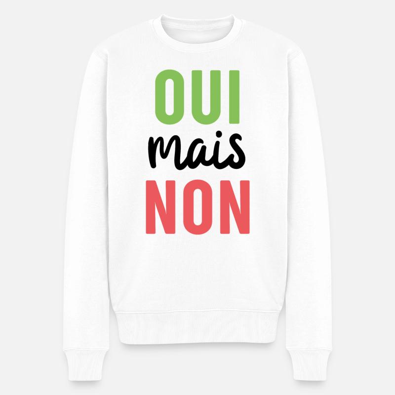 Oui mais non - Pull Premium bio Homme - blanc