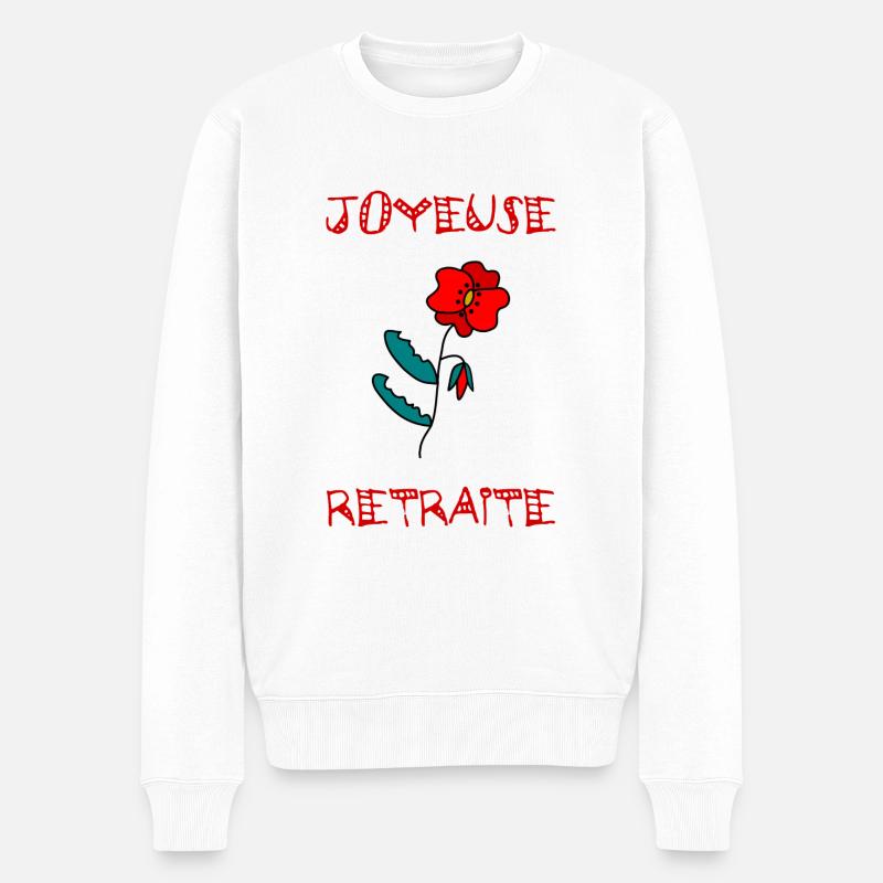 RETRAITE. BONNE RETRAITE. JOYEUSE RETRAITE - Pull Premium bio Homme - blanc