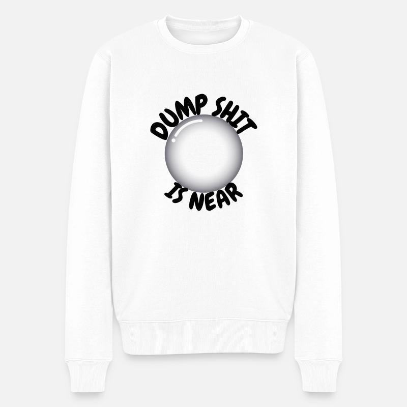 Dumms ist nahe - Männer Premium Bio Pullover - Weiß