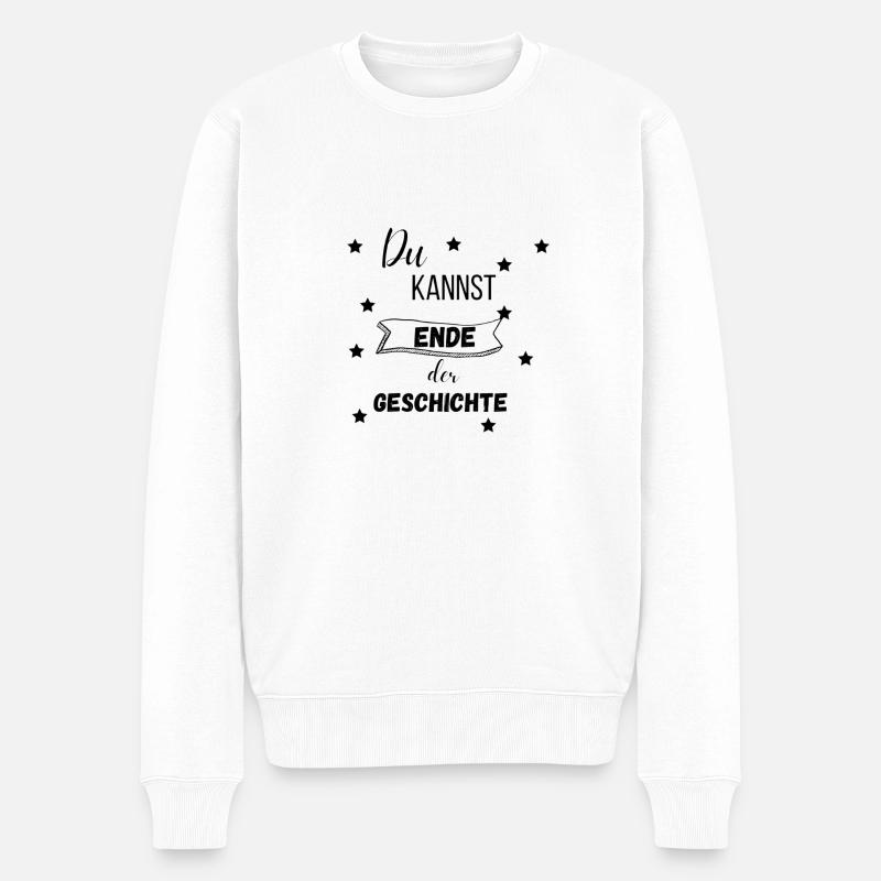Du kannst! Ende! - Männer Premium Bio Pullover - Weiß