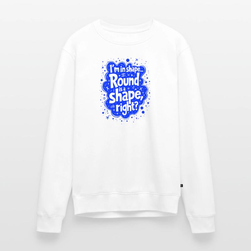 Ich bin in Form... Rund ist eine Form, oder? Männer Premium Bio Pullover
