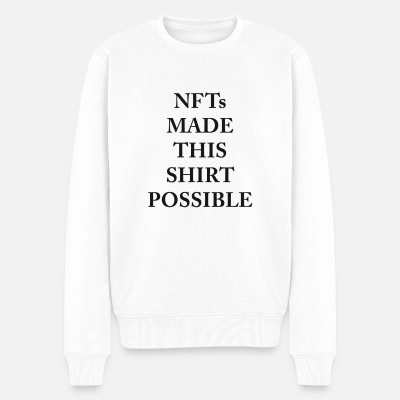 Everything is possible with NFTs - Männer Premium Bio Pullover - Weiß