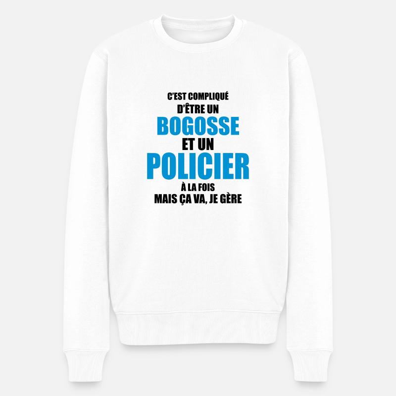 c'est compliqué d'être un bogosse et un policier - Pull Premium bio Homme - blanc
