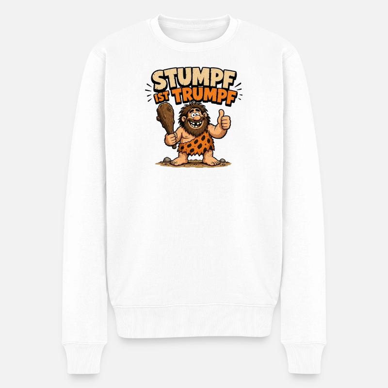 Stumpf ist Trumpf Höhlenmensch - Männer Premium Bio Pullover - Weiß