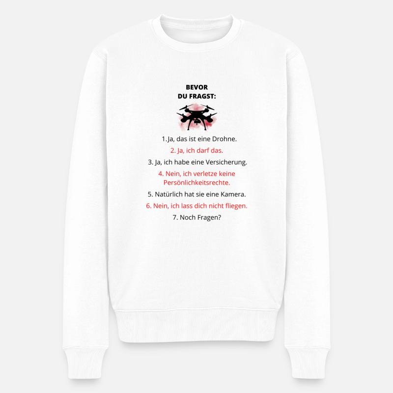 Drohne Spruch - Männer Premium Bio Pullover - Weiß