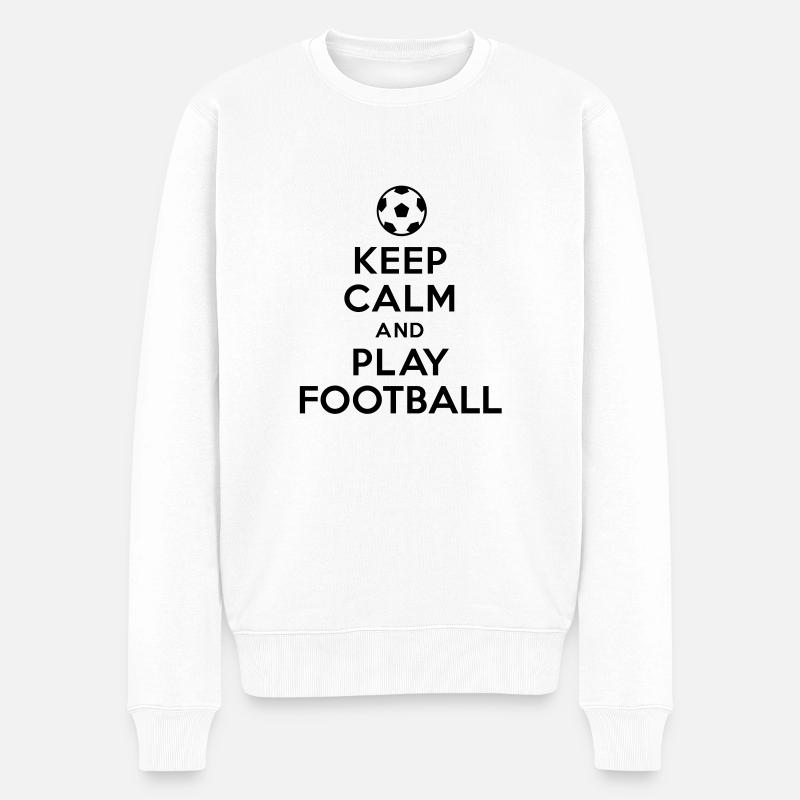 Keep calm and play Football - Pull Premium bio Homme - blanc