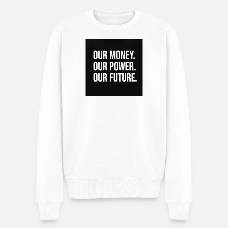 Mehr Möglichkeiten für das Design von thematischer Typografie in der Zukunft - Männer Premium Bio Pullover - Weiß